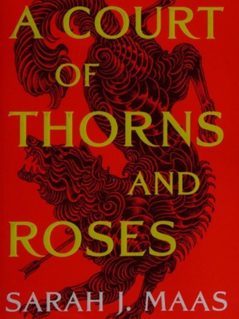 A Court of Thorns and Roses by Sarah J. Maas - Book